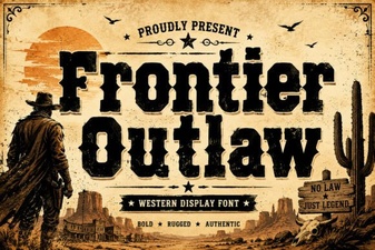 Frontier Outlaw Fonts for Design & Creative Projects